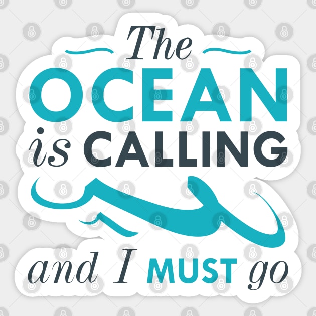 The Ocean Is Calling Sticker by VectorPlanet